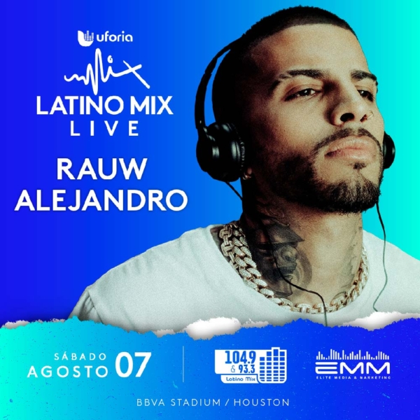 NEW ARTISTS CONFIRMED FOR UFORIA LATINO MIX LIVE IN HOUSTON! EMM